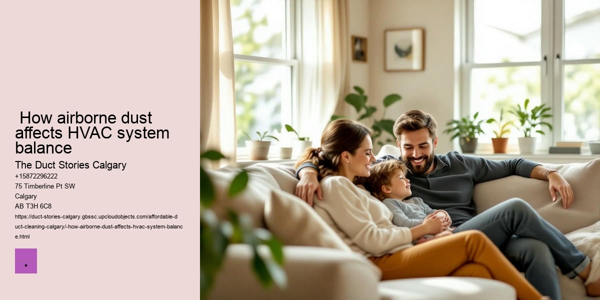  How airborne dust affects HVAC system balance