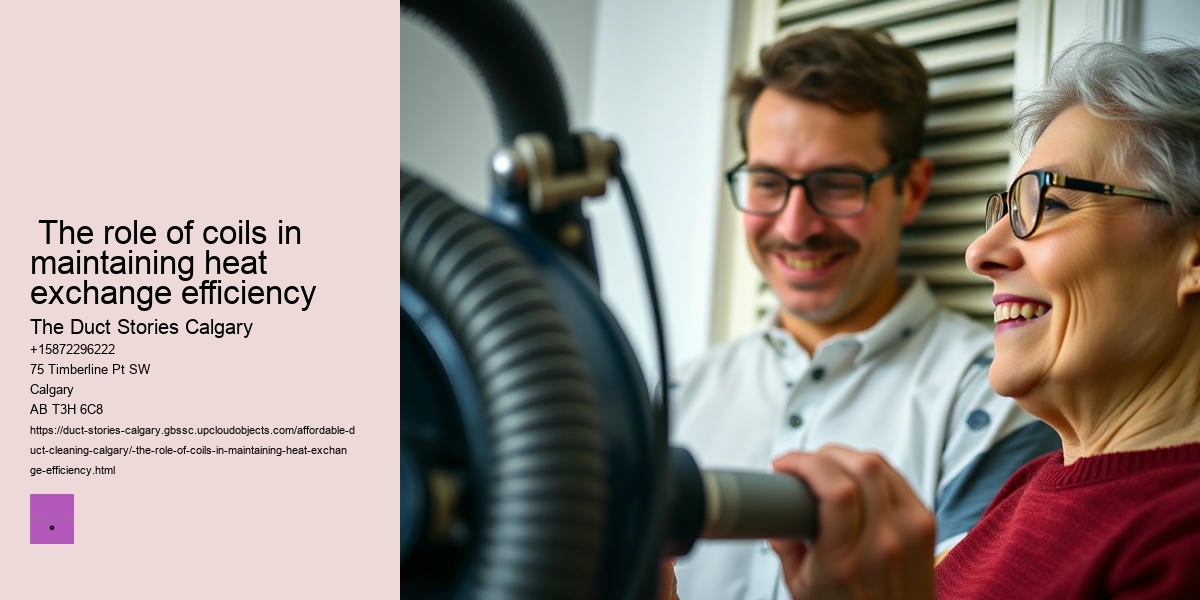  The role of coils in maintaining heat exchange efficiency